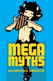 Mega Myths from Glorious Greece book cover