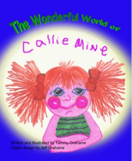 The Wonderful World of Callie Mine book cover