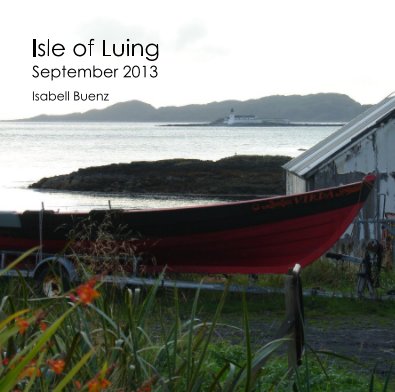 Isle of Luing September 2013 Isabell Buenz book cover