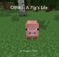 OINK! A Pig's Life book cover