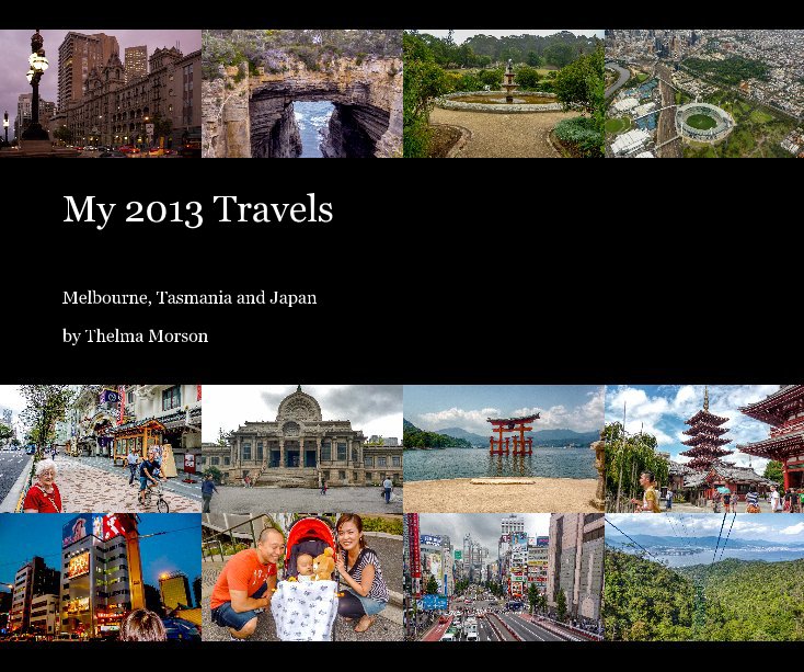Ver My 2013 Travels por Thelma Morson