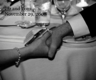 Liz and Tom November 29, 2008 book cover
