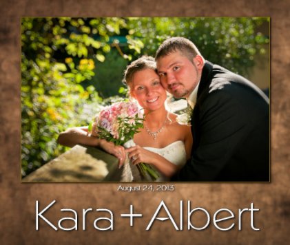 Kara+Albert's Wedding  August 24, 2013 book cover