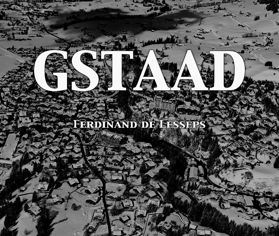 Ver Gstaad por Ferdinand de Lesseps