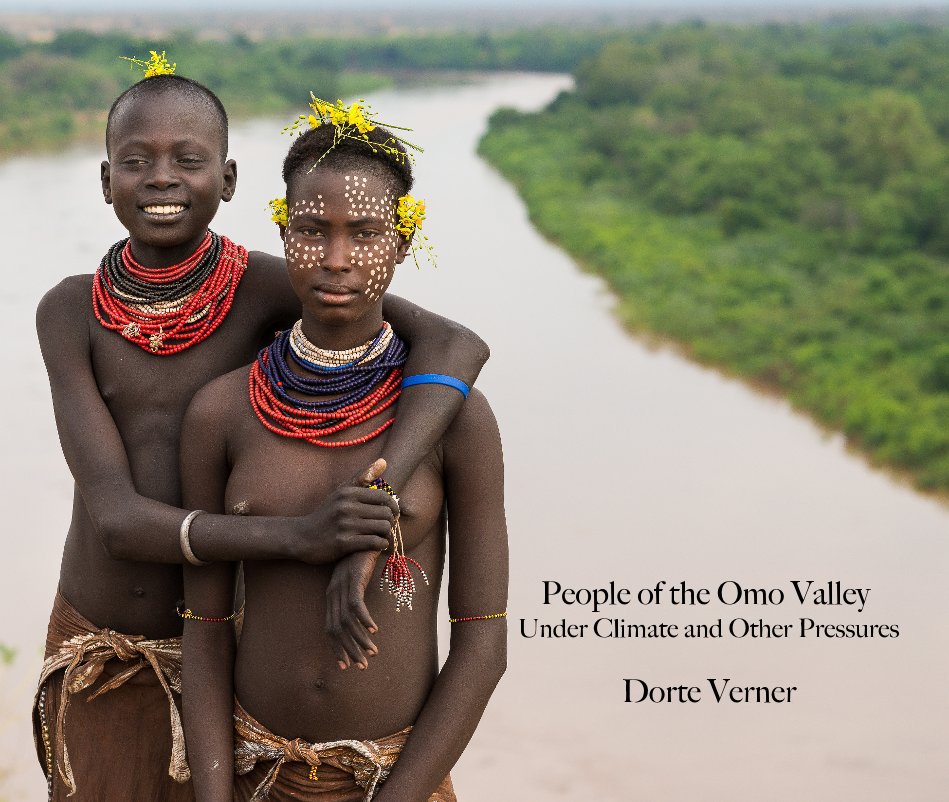 View People of the Omo Valley Under Climate and Other Pressures by Dorte Verner