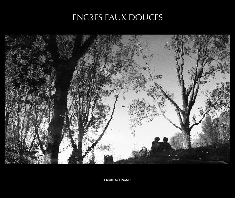 View ENCRES EAUX DOUCES by Christel MELINAND