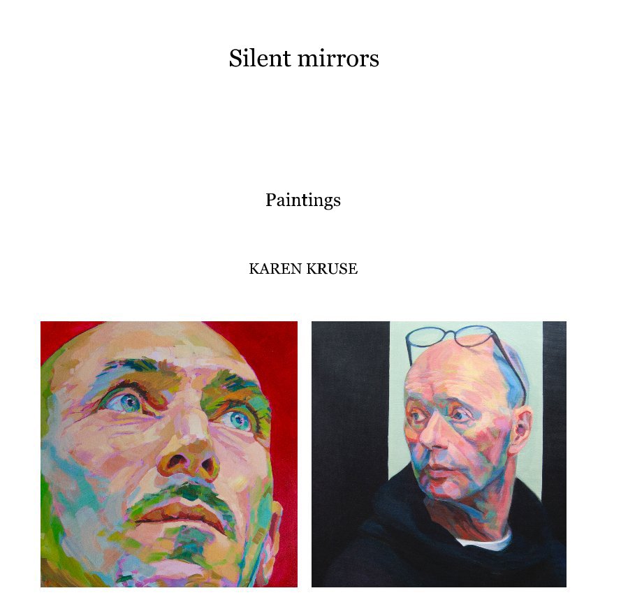 View silent mirrors 4 by KAREN KRUSE