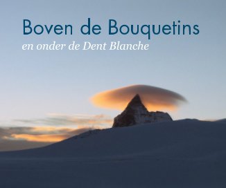 Boven de Bouquetins en onder de Dent Blanche book cover