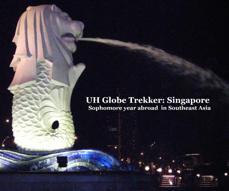 View UH Globe Trekker: Singapore by Mariam Beard