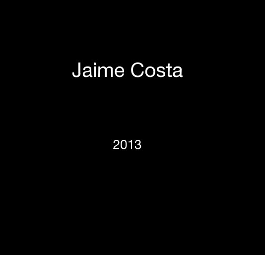 Ver Jaime Costa 2013 por Bruno Costa