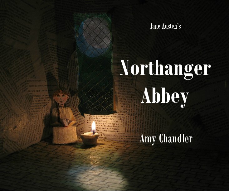 Ver Northanger Abbey por Amy Chandler