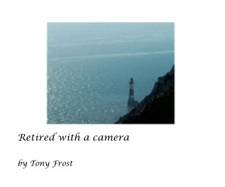 Retired with a camera book cover