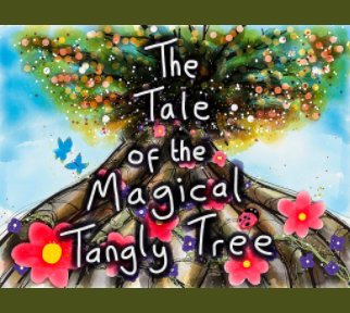 The Tale of the Magical Tangly Tree book cover