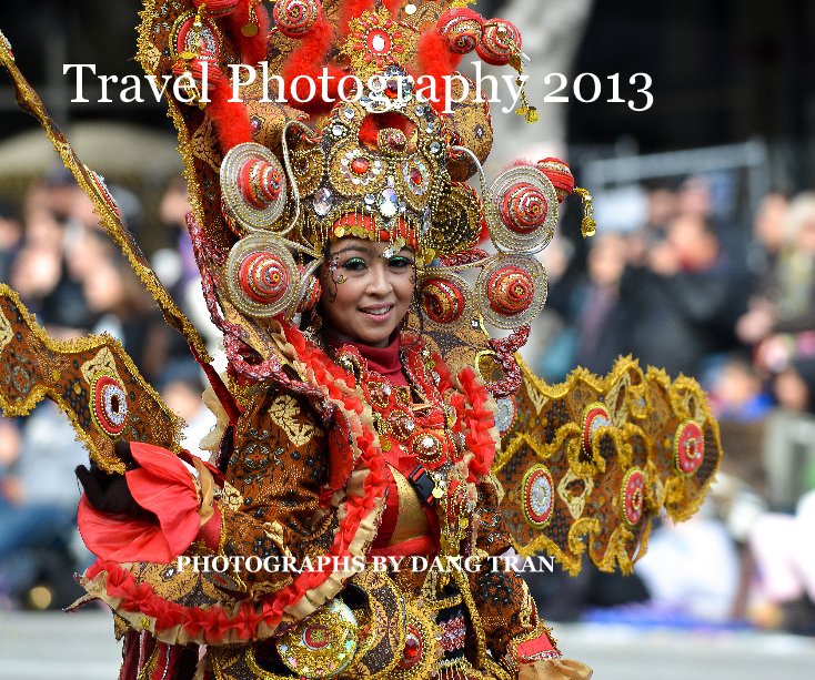 Travel Photography 2013 nach DangTran anzeigen