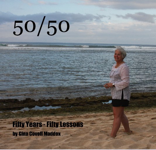 View 50/50 by Gina Covell Maddox