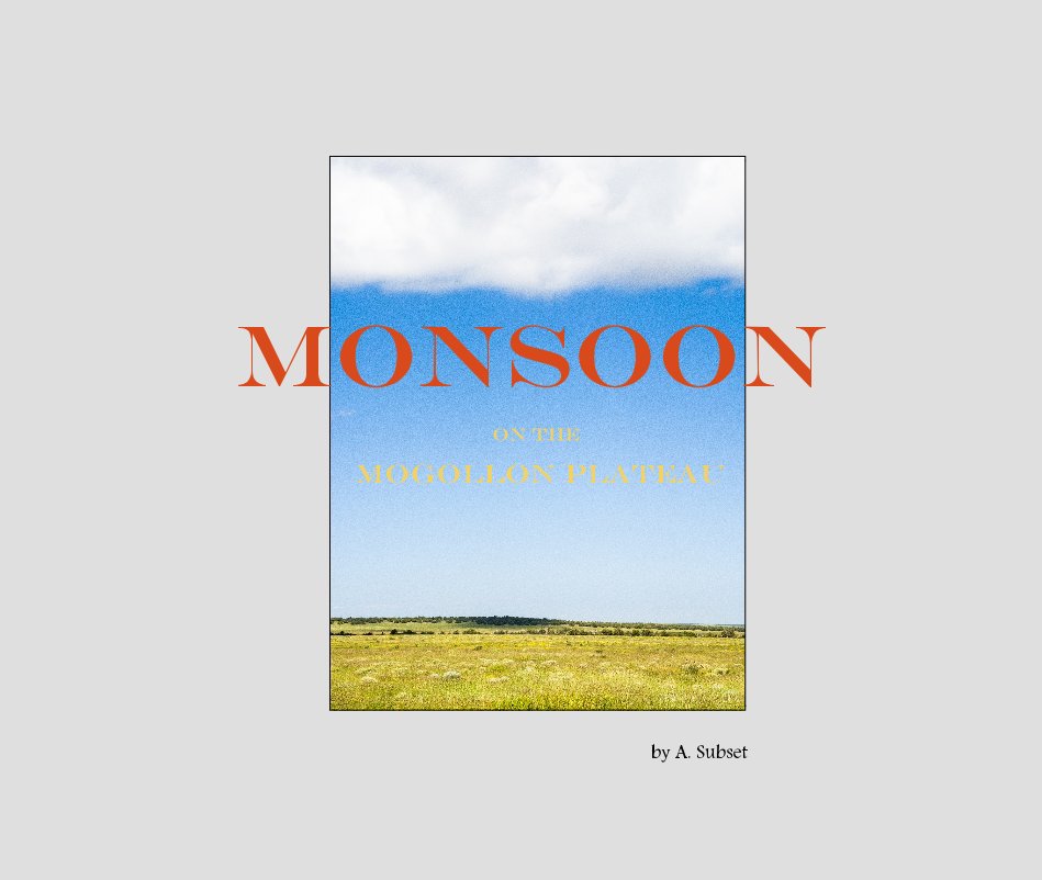 Ver Monsoon on the Mogollon Plateau por A. Subset