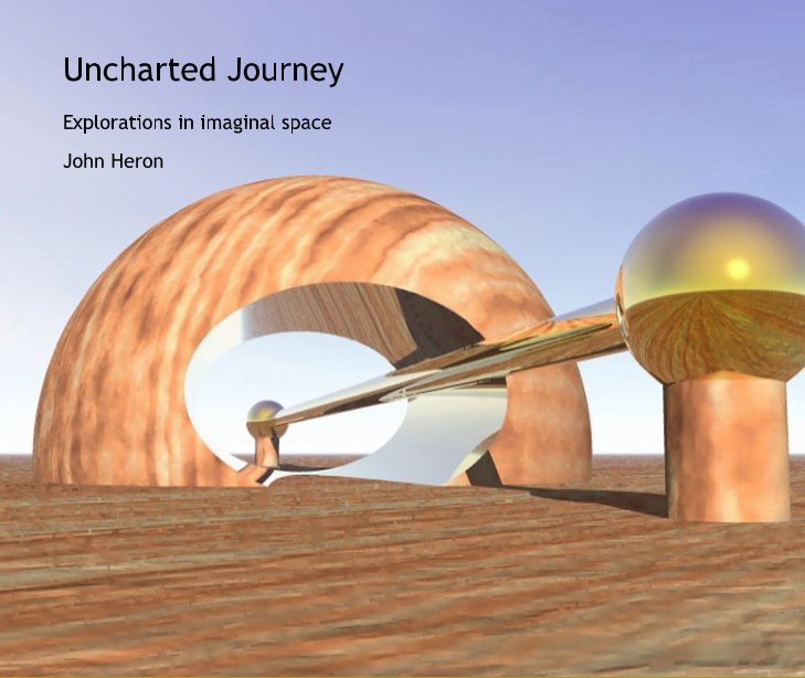 View Uncharted Journey by John Heron