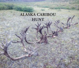 Alaska Caribou Hunt book cover