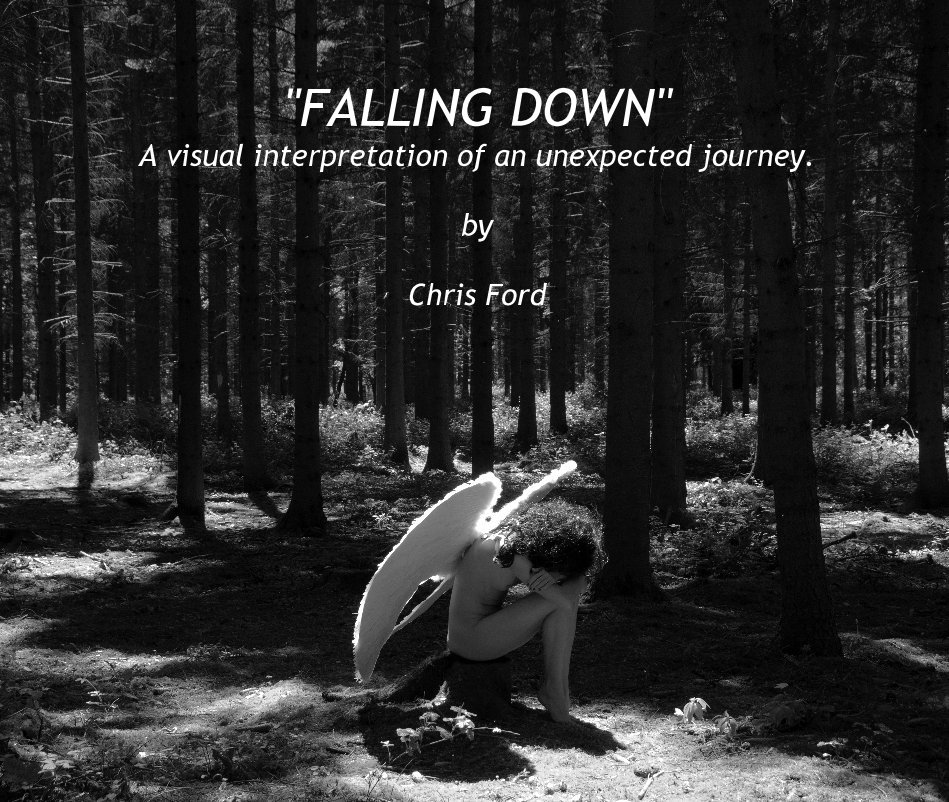 View "FALLING DOWN" A visual interpretation of an unexpected journey. by Chris Ford by Chris Ford