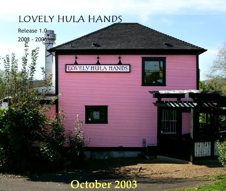 View LOVELY HULA HANDS by 2003 - 2006