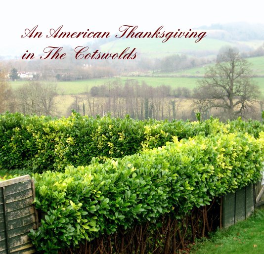 Ver An American Thanksgiving in The Cotswolds por Annie McCain Engman