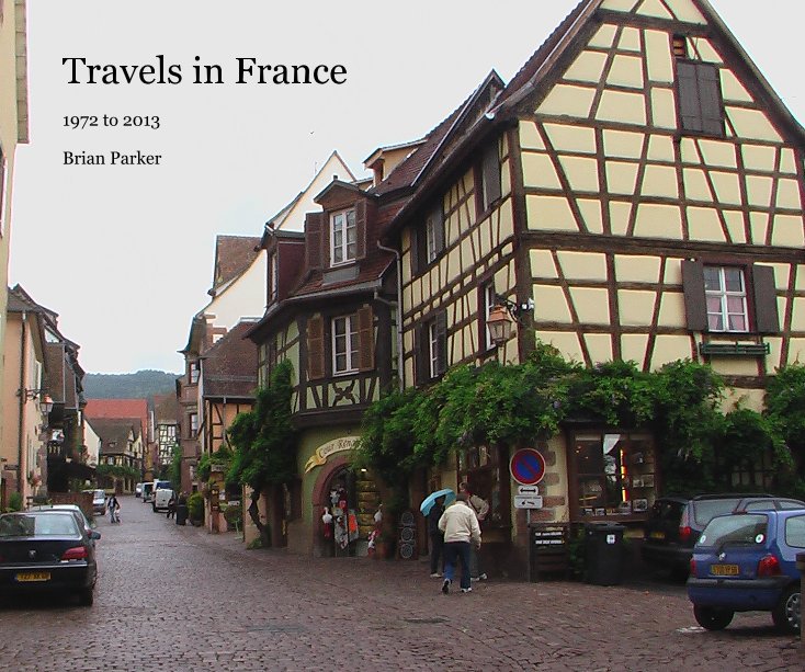 Ver Travels in France por Brian Parker