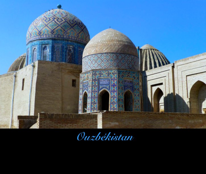 Ver Ouzbékistan por Mireille Fabre de la Garnge