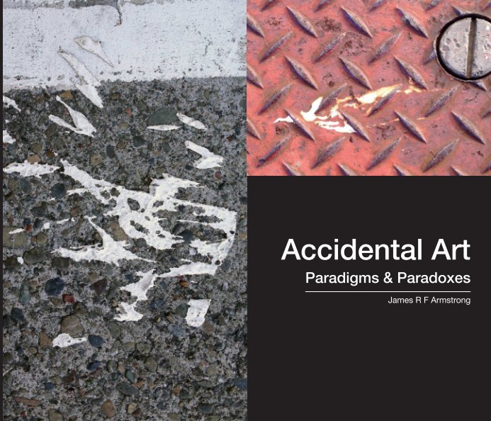 Ver Accidental Art Vol2 Softcover por James Armstrong