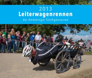 Leiterwagenrennen 2013 book cover