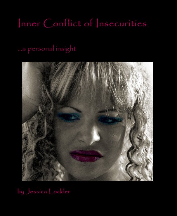 Ver Inner Conflict of Insecurities por Jessica Lockler