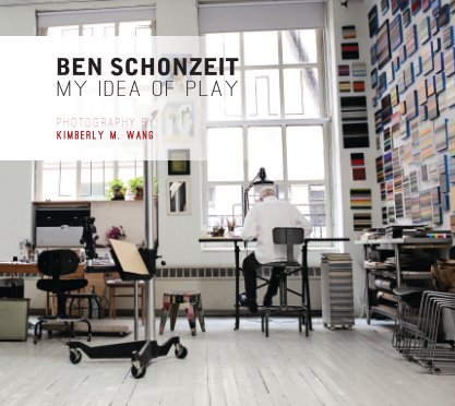 Ben Schonzeit: My Idea of Play book cover