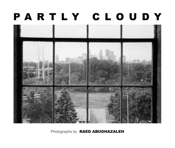 View Partly Cloudy by Raed Abughazaleh