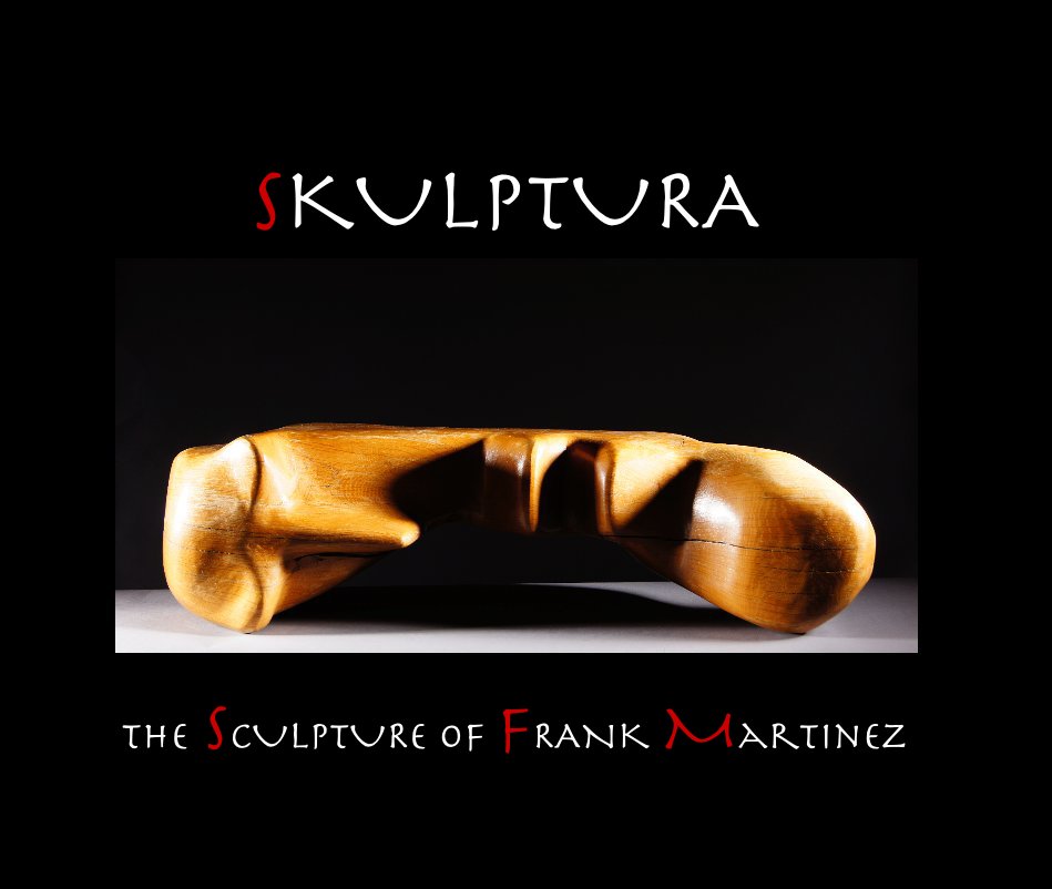 Ver The ScULPTURE of FRANK Martinez por SKULPTURA