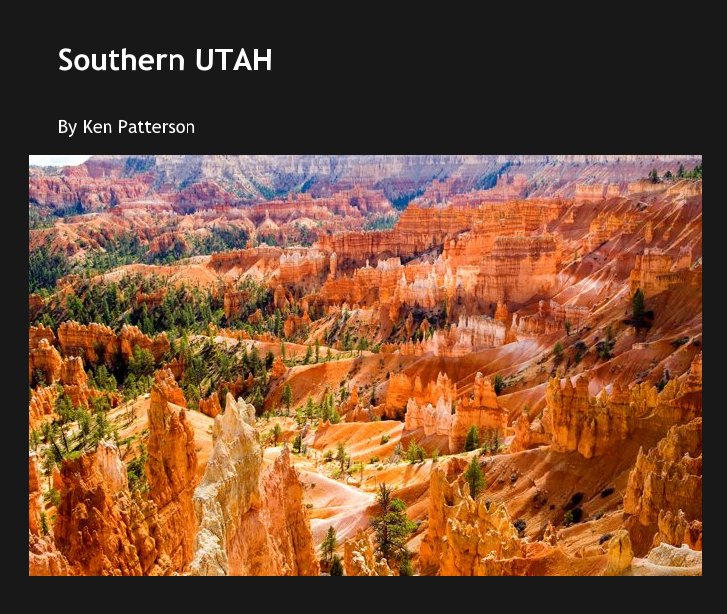 View Southern UTAH by Ken Patterson