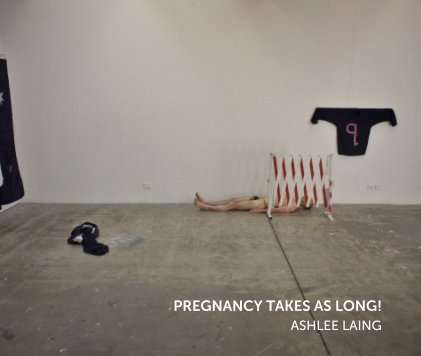 PREGNANCY TAKES AS LONG! book cover