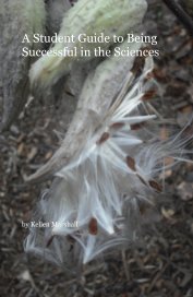 A Student Guide to Being Successful in the Sciences book cover