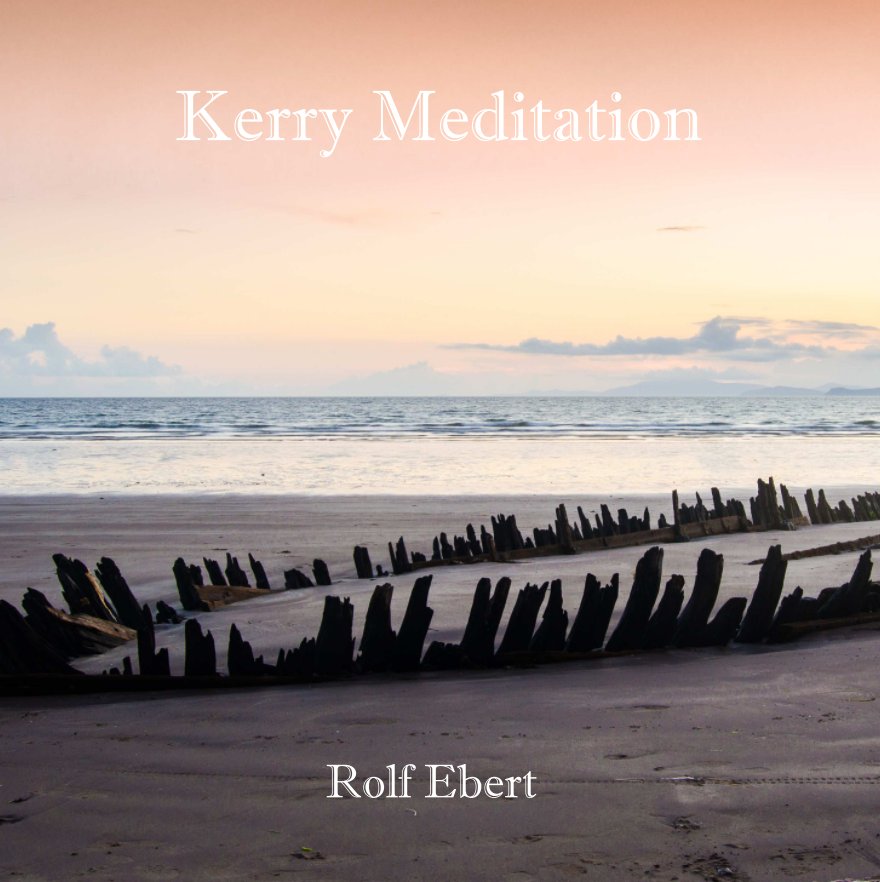 View Kerry Meditation by Rolf Ebert