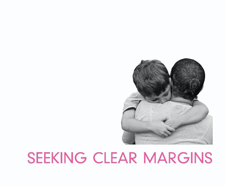 Visualizza Seeking Clear Margins di Julie  Grimm