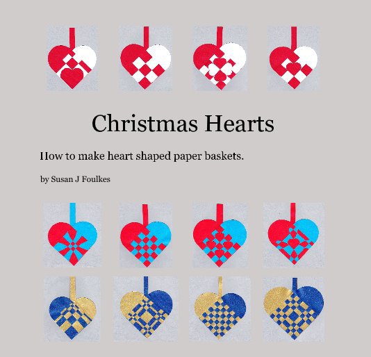 View Christmas Hearts by Susan J Foulkes