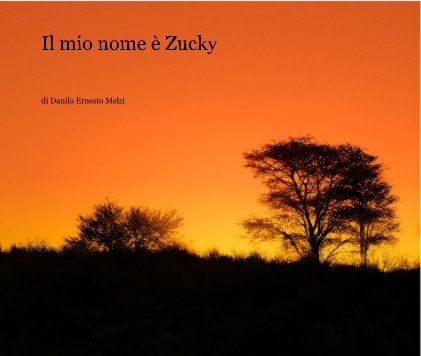 Il mio nome è Zucky book cover