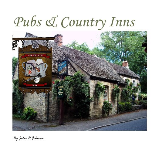 View Pubs and Country Inns by John H Johnsen
