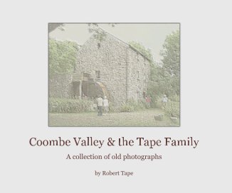 Coombe Valley & the Tape Family book cover