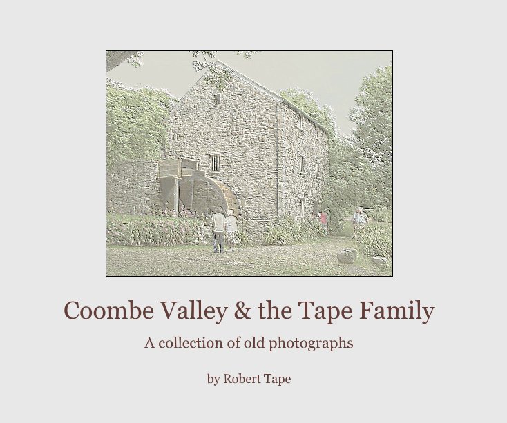 View Coombe Valley & the Tape Family by Robert Tape