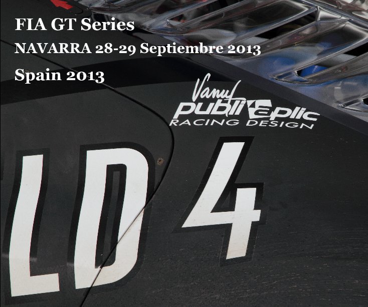 View FIA GT Series by Spain 2013