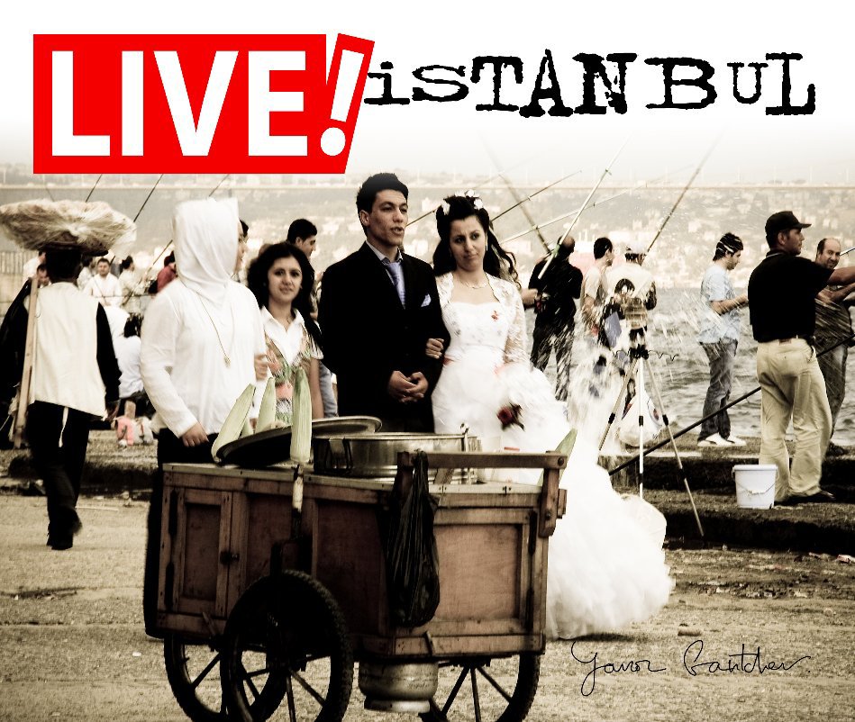 View LIVE! ISTANBUL by Yavor Gantchev