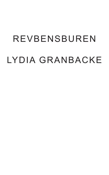 Ver Revbensburen por Lydia Granbacke