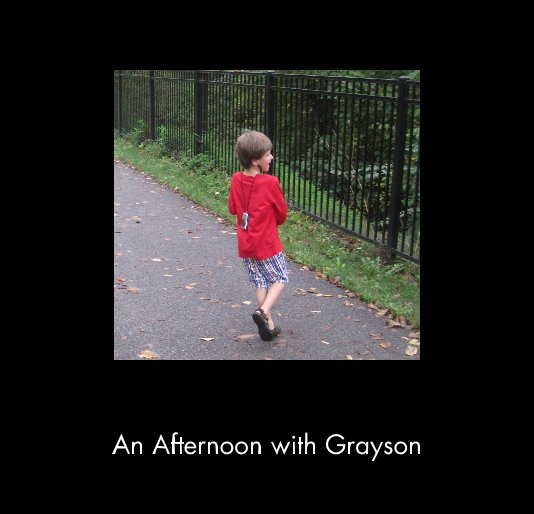 View An Afternoon with Grayson by jamesemiller