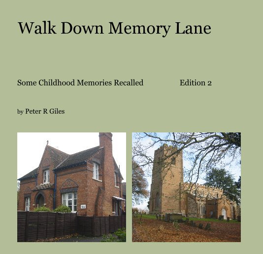 View Walk Down Memory Lane by Peter R Giles