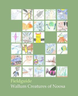 Fieldguide: Wallum Creatures of Noosa book cover