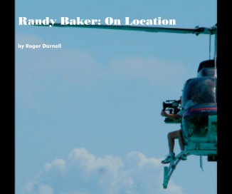Randy Baker: On Location book cover